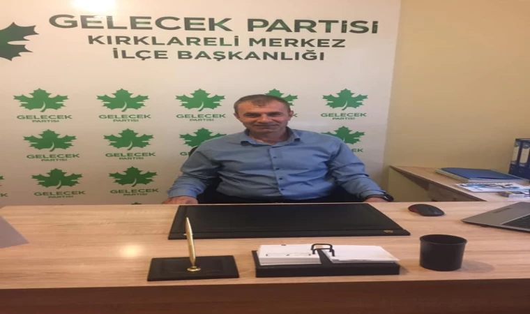 GELECEK PARTİSİ MERKEZ İLÇE BAŞKANI BELLİ OLDU