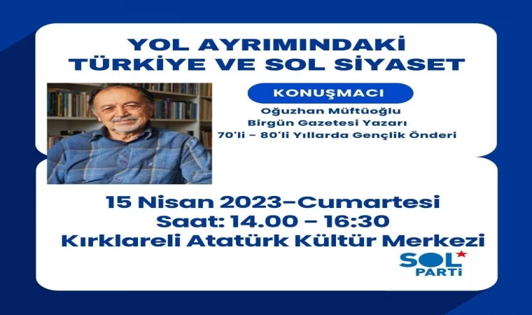 OĞUZHAN MÜFTÜOĞLU KIRKLARELİ'NE GELİYOR