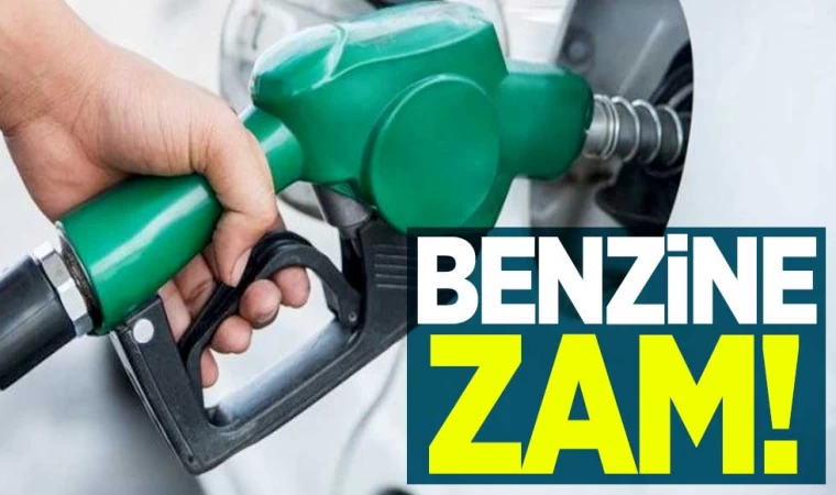 Benzine Yeni Zam