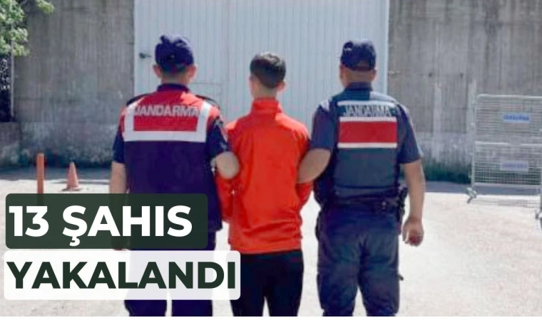 13 Şahıs Yakalandı