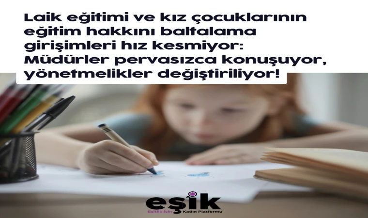 Laik Eğitime Saldırılar Sürüyor