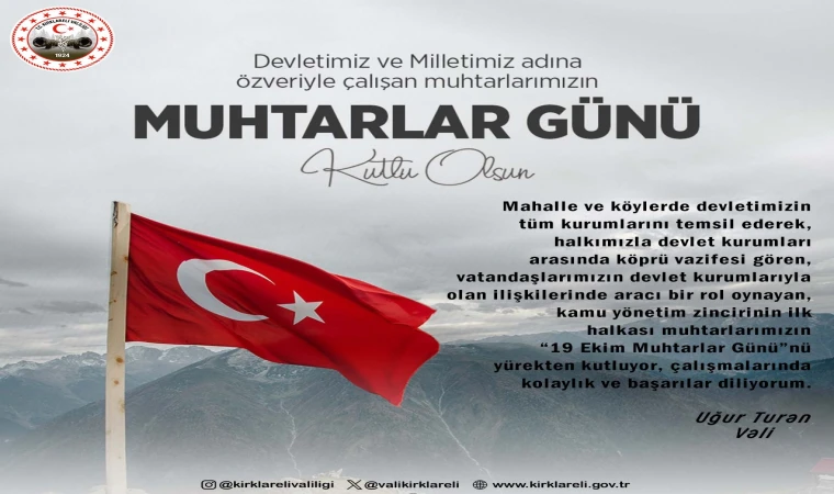 VALİ UĞUR TURAN’IN MUHTARLAR GÜNÜ KUTLAMA MESAJI