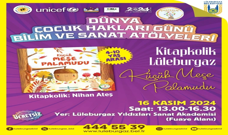 Dünya Çocuk Hakları Günü Bilim ve Sanat Atölyeleri 14-20 Kasım’da