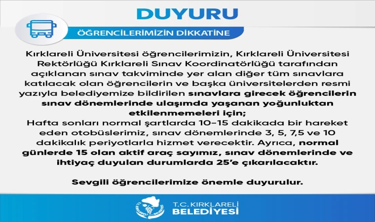 Kırklareli Belediyesi’nden sınav takvimi için ilave sefer uygulaması