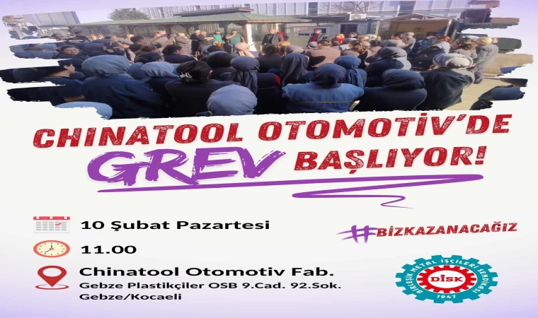 Chinatool Otomotiv’de grev başlıyor!