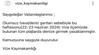 Vize Kaymakamlığı'ndan Denize Giriş Yasağı: Tüm Plajlar Kapatıldı