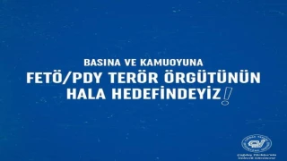 "FETÖ/PDY Terör Örgütünün Hedefindeyiz!"