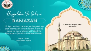 Kırklareli Valisi Turan'dan Ramazan Ayı Mesajı